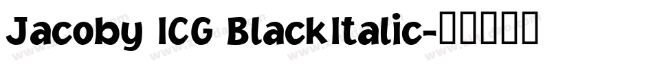 Jacoby ICG BlackItalic字体转换
